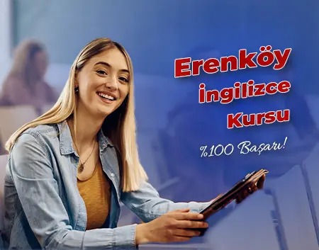 Erenköy İngilizce Kursu | Küçükyalı İngiliz Kültür